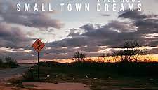 Will Hoge - Small Town Dreams