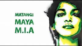 MATANGI / MAYA / M.I.A. - Official Trailer