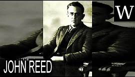 JOHN REED (journalist) - WikiVidi Documentary