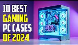 Best PC Cases 2024 - Best PC Case 2024
