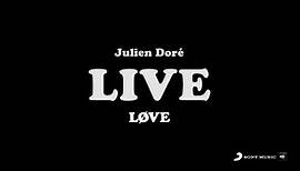 Julien Doré - LIVE LØVE Teaser (2)
