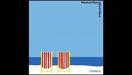 Manfred Mann's Earth Band - "Stranded" (Chance) HQ