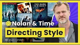 Christopher Nolan Directing — A Video Essay on Nolan and Time