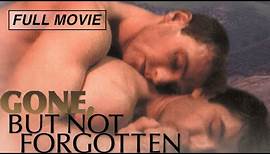 Gone, But Not Forgotten (FULL MOVIE) - 2003 - LGBTQ Love Story
