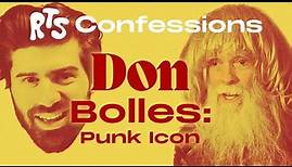 Don Bolles: Weirdo Punk Legend | RTS Confessions