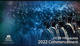 Medical College of Wisconsin – Milwaukee 2022 Commencement Ceremony