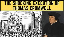 The SHOCKING Execution Of Thomas Cromwell - Henry VIII's Chief Minister