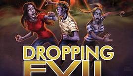 DROPPING EVIL - Official DVD trailer - On DVD - 10/23/12