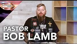 Keep Your Faith | Bob Lamb | Pastor's Point