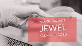 Women in Science: Jewel Plummer Cobb (1924-2017)