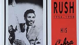 Otis Rush - 1956-1958  His Cobra Recordings