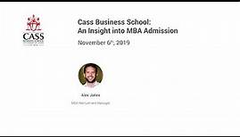 Cass Business School: An Insight Into MBA Admission