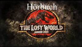 The Lost World Vergessene Welt Michael Crichton Hörbuch
