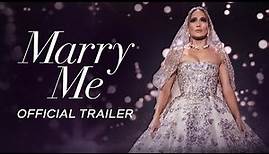 Marry Me - Official Trailer [HD]