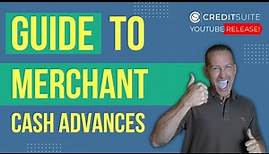Guide to Merchant Cash Advances