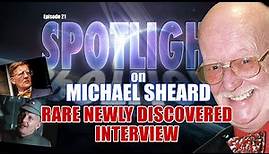 Spotlight on Michael Sheard