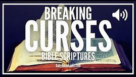 Bible Verses For Breaking Curses | Anointed Scriptures To Break and Destroy a Curse