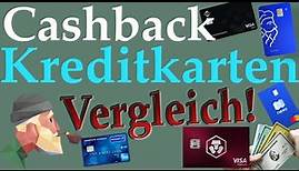 Die beste Cashbackkarte, Der große Vergleich Cashback Kreditkarten!