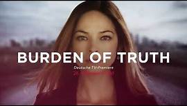 Burden of Truth | Deutscher Trailer