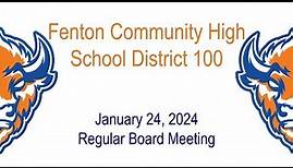 Fenton High School Board of Education Meeting, January 24, 2024