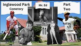 Inglewood Park Cemetery: Visiting the Final Resting Places of Famous Athletes and Artists | Part 2