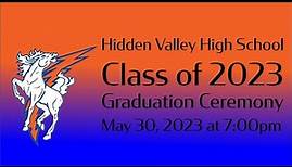 Hidden Valley High School Class of 2023 Commencement