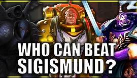 5 Legendary Space Marines Who Could Defeat Sigismund | Warhammer 40k Lore