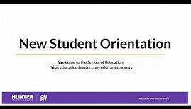 Hunter College School of Education New Student Orientation