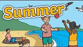 Seasons for Kids: All About Summer | Summer Season for Kids | Twinkl Kids Tv