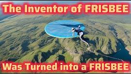 Walter Morrison: The Inventor of Frisbee was Turned into a Frisbee after death!