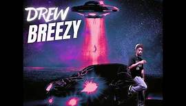 Chris Bailey - Drew Breezy