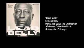 Lead Belly - "Black Betty"