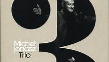 Michel Jonasz - Michel Jonasz Trio