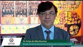 Dr. Felipe de Alba Murrieta | Encargado de la Dirección General del CESOP | 10/06/2022