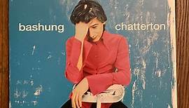 Alain Bashung - Chatterton