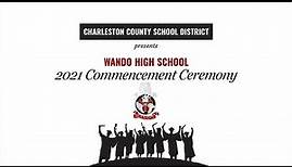 Wando High School 2021 Graduation Ceremony - 2 of 3
