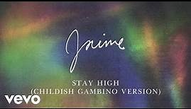 Brittany Howard - Stay High (Childish Gambino Version)