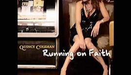 QUINCY COLEMAN - RUNNING ON FAITH