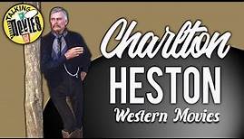 Charlton Heston Western Movies