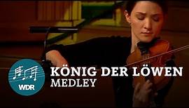 Der König der Löwen (Medley für Streicher) | WDR Funkhausorchester