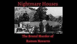 The Brutal Murder of Ramon Novarro