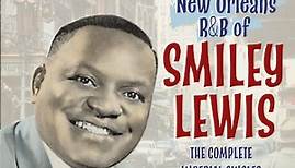 Smiley Lewis - Rootin' & Tootin' - The New Orleans R&B Of Smiley Lewis