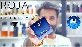 Roja Parfums Elysium Fragrance Review