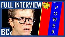 Robert Greene: New POWER STRATEGIES for a MANIPULATIVE World (w/Brad Carr)