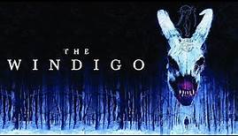 The Windigo | Official Trailer | Horror Brains