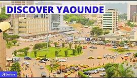 Discover Yaoundé, Capital City of Cameroon.