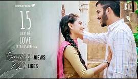 15 days of Love || Telugu short film 2017 || A Jayakishore Show