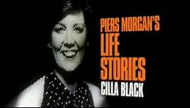 Piers Morgan's Life Stories- S02E01- Cilla Black