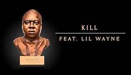 Jadakiss - Kill Feat. Lil Wayne (Official Audio)