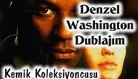 The Bone Collector / Kemik Koleksiyoncusu (1999) Denzel Washington dublajım